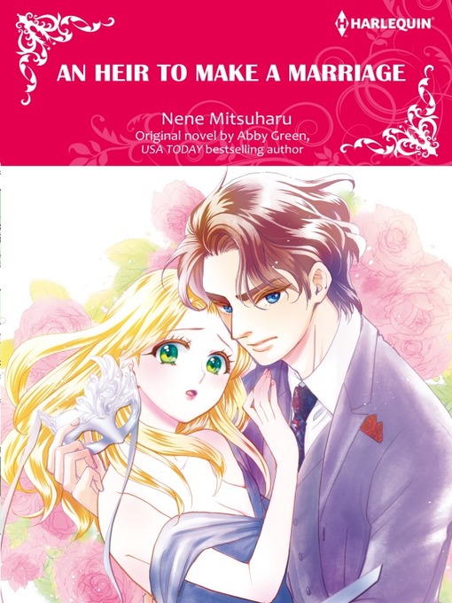Title details for An Heir to Make a Marriage by Abby Green - Available